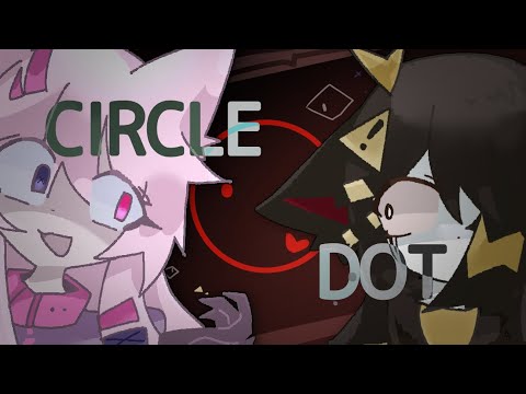 🔫CIRCLE DOT⚠️//animation meme//collad w @_nanoxx :3