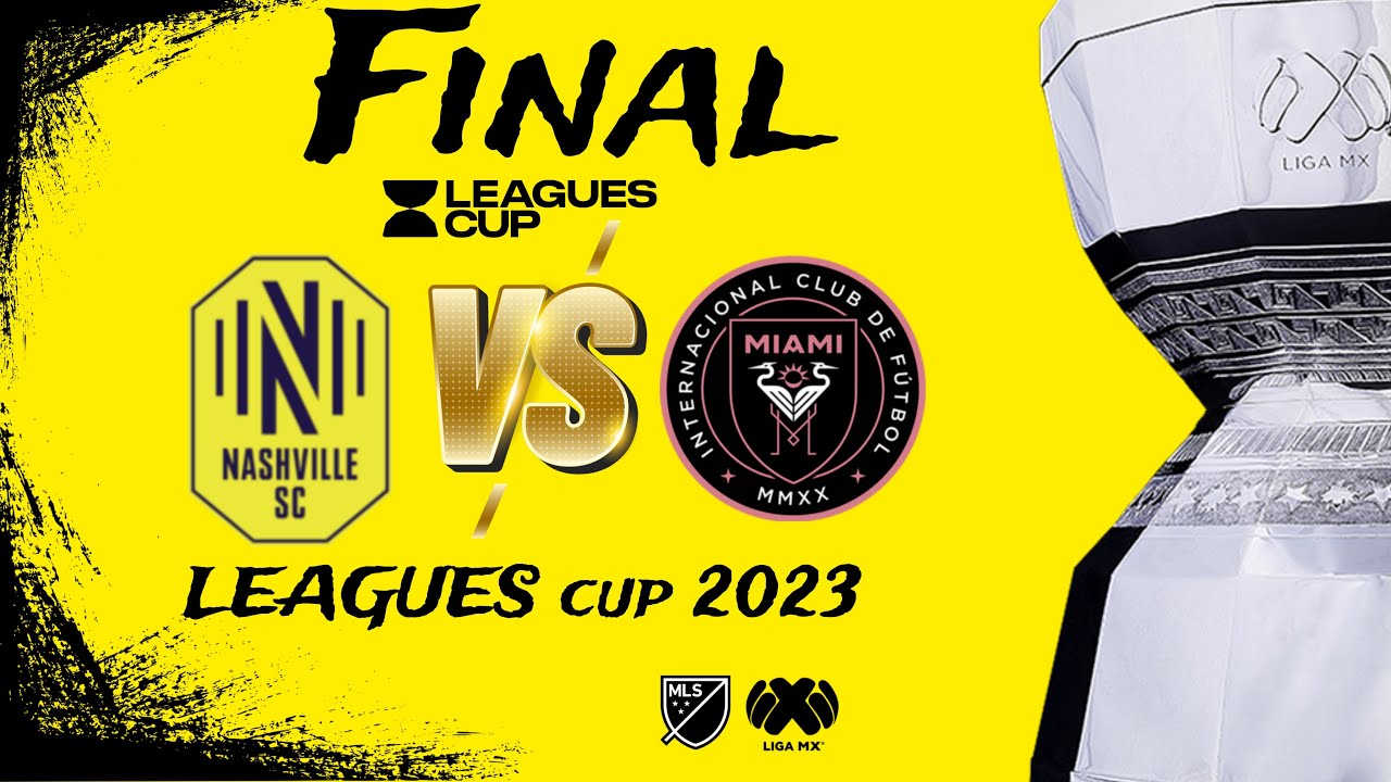FINAL de la leagues cup 2023 : Nashville vs inter Miami 🦩 - YouTube