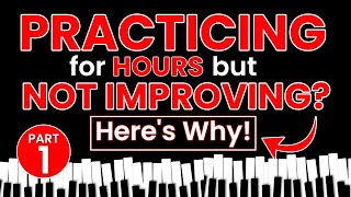 Jazz Piano: Practicing a Lot but Not Improving Here’s Why! - Part 1 Noticias