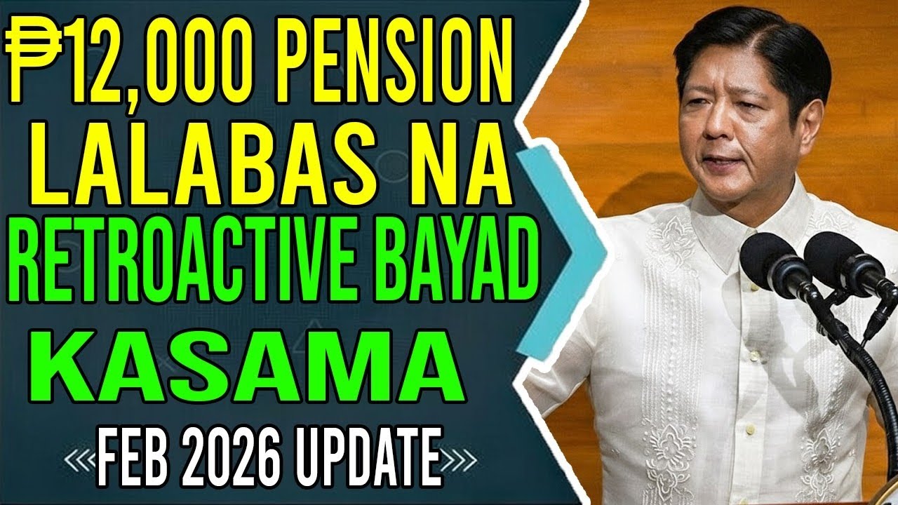 FEBUARY 2026 Pension Explained: ₱12,000 Release, Retroactive, o 13th Month?