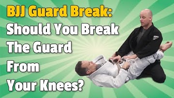 BJJ Guard Break: Should You Stand To Open The Closed Guard? Plus A Simple Guard Break From The Knees