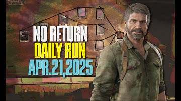 (PS5 Pro) No Return - Daily Run on Grounded as Joel (4/21/25) | The Last of Us Part II:Remastered