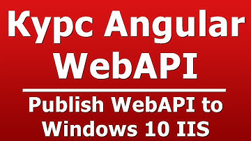 Publish WebAPI to Windows 10 IIS