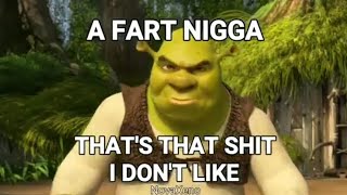 Shrek Doesnt Like Fart S