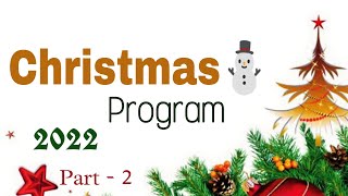 Christmas Program 2022 Part 2