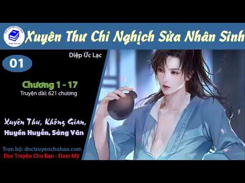 Video Tập 1 | [HV] Xuyên Thư Chi Nghịch Sửa Nhân Sinh |... - youtube