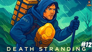 Death Stranding | ГОРНЫЙ ПОХОД | Прохождение на стриме №12