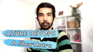 Introduction To AZURE DEVOPS  | Setup account, Manage Tasks, Push Code and Pull Requests