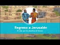 Regreso a Jerusalén