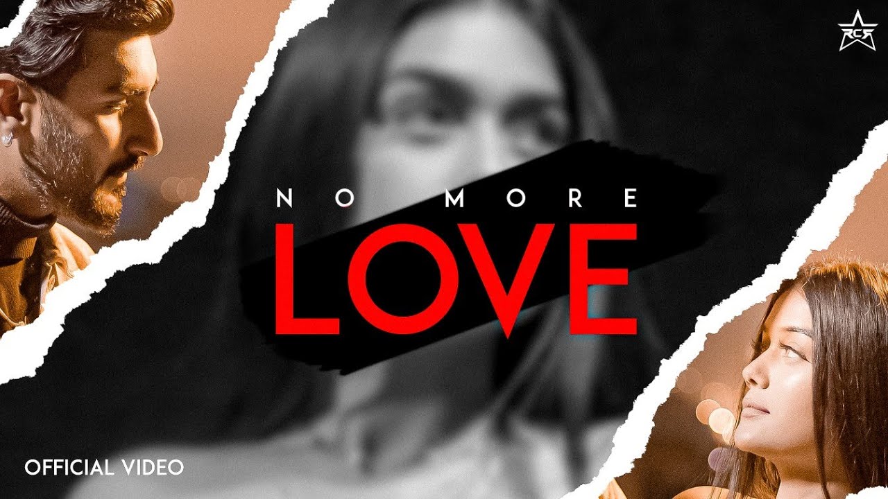 RCR   No More Love Official Video   JAZBAAT   RCR Rapstar Ft Karishma Rajwade  Latest Hit Song