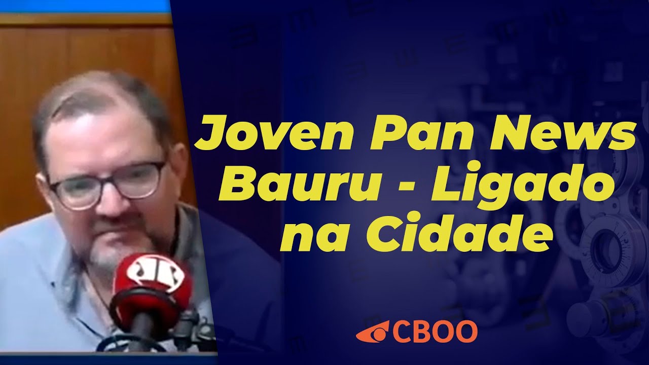 Jovem Pan Bauru (14/10/2020) SAÚDE VISUAL crianças e adolescentes