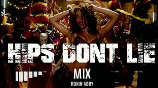 Shakira - Hips Don't Lie remix by ronin abby