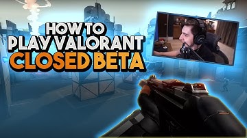 VALORANT CLOSED BETA Is Here! How To Get a BETA KEY