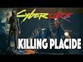 CYBERPUNK IMMERSIVE KILLING PLACIDE HARDCORE No HUD, No OS, No Time Dilation, No Mods, Very Hard