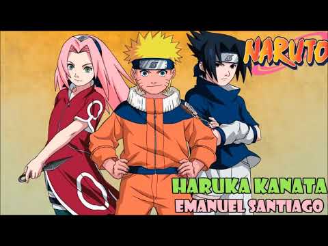 Haruka Kanata (Naruto opening 2) cover latino by Emanuel Santiago camera iphone 8 plus apk