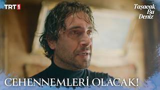 Adil Dünyayı Cehenneme Çevirecek - Taşacak Bu Deniz 28. X Eti Karam
