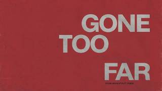 Chase & Status - Gone Too Far (Lyric Video) ft. Debbie