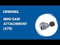 Dremel Mini Saw Attachment 670