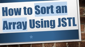 How to Sort an Array Using JSTL