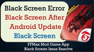 How to Fix FFMax Mod App Black Screen Error | After Android Update | Problem Solved in Android screenshot 3