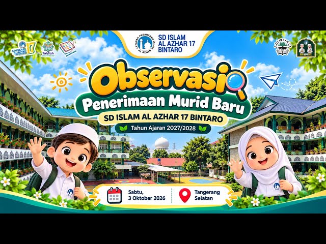 Senyum Ceria, Semangat Baru! 🌟 Intip Keseruan Observasi di Al Azhar 17 Bintar