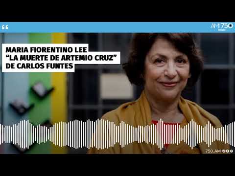 María Fiorentino: “La muerte de Artemio Cruz” de Carlos Fuentes.