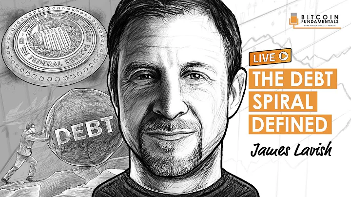 BTC093: The Debt Spiral Defined w/ James Lavish