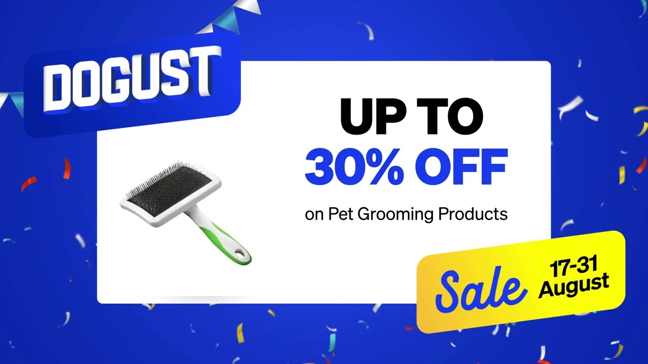 Discover DOGUST Sale at JUSTDOGS - Elevate Pet Pampering with Grooming Essentials! 🐾