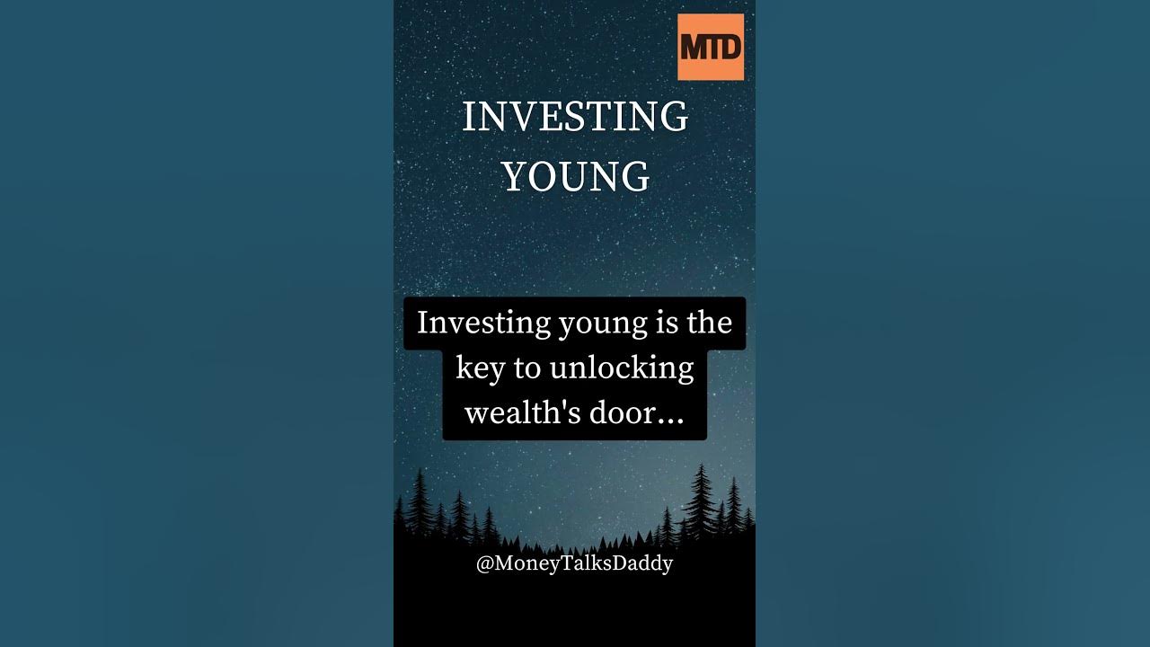 Investing Young Age... - YouTube