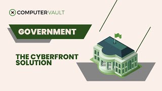 ComputerVault - Government Solution