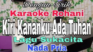 KARAOKE Kiri Kananku Ada Tuhan | Nada Pria | Karaoke Rohani | Lagu Sukacita