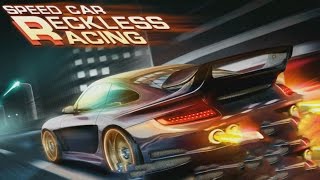 Speed Car:Reckless Race Android GamePlay Trailer (1080p) [Game For Kids] screenshot 2