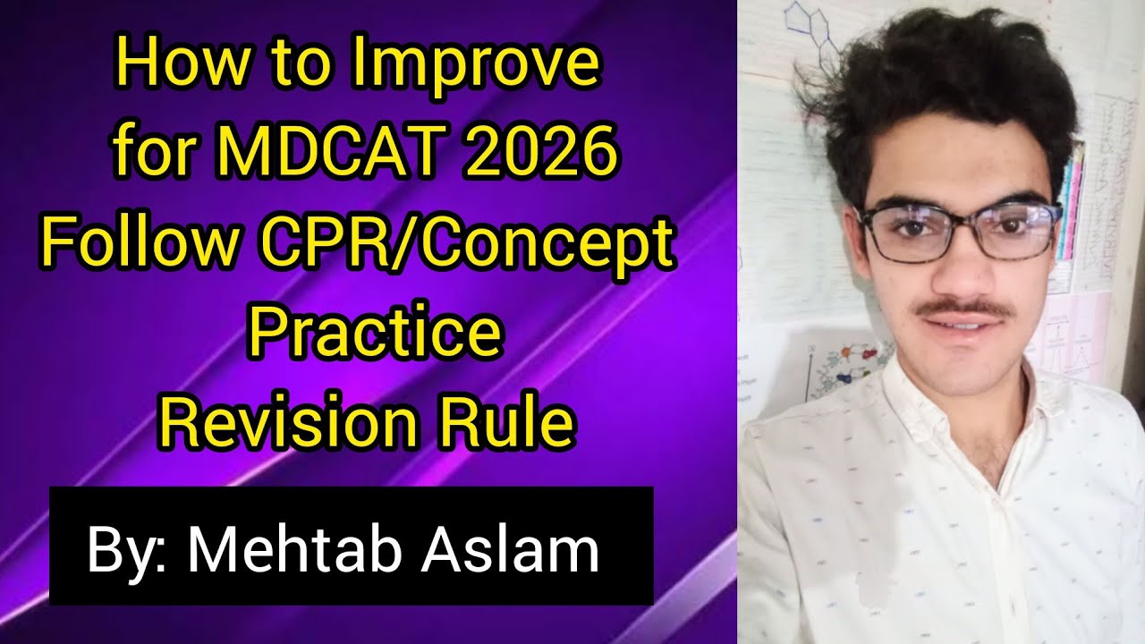 How to prepare for MDCAT 2026 | IMPROVERS+FRESHERS |.   CPR(Concept Practise Revision) 