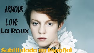 La Roux - Armour Love (Subtitulada en Español)