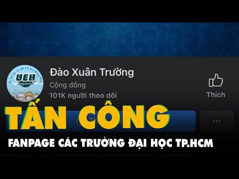Video Fanpage của các trường Đại học lớn tại TP.HCM bị tấn... - youtube