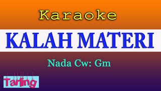 KALAH MATERI - KARAOKE  NADA WANITA