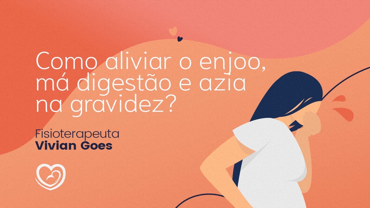 Enjoo, azia e má digestão na gravidez · Vivian de Goes - YouTube