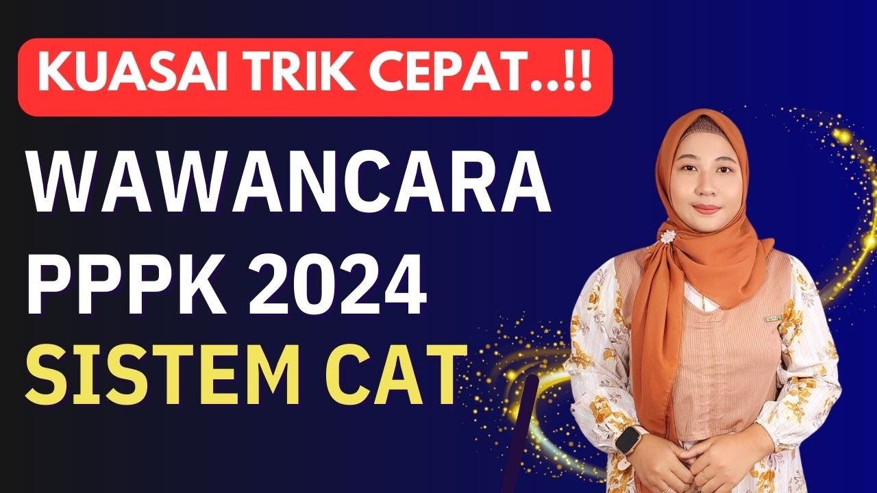 FAHAM TRIK JAWAB WAWANCARA PPPK 2024 HOTS SISTEM CAT SEMUA FORMASI