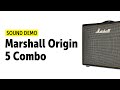 Marshall Origin 5 Combo Sound Demo (no talking)