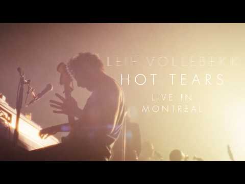 Leif Vollebekk - Hot Tears (Official Live Video)