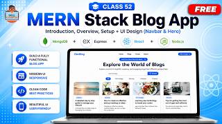 Class 52 - MERN Stack Blog App | Introduction, Overview, Setup + UI Design (Navbar & Hero)