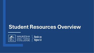 WCTC Student Resources Overview