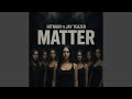 Matter Feat Jay Teazer mp3
