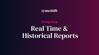 Diving Deep: Real Time & Historical Report