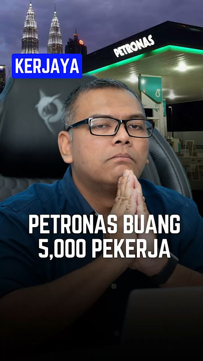 Petronas buang 5000 pekerja
