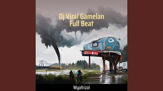 Dj Viral Gamelan Full Beat (Remix)
