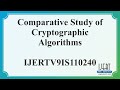 🔒 In-Depth Comparison of Popular Cryptographic Algorithms