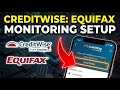 How to setup Equifax credit report monitoring with CreditWise - Quick Tutorial