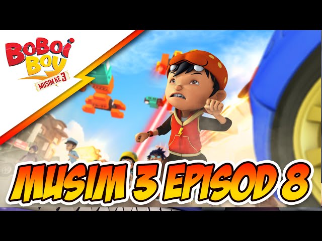 BoBoiBoy Musim 3 Episod 8: Ketibaan 5 Panglima Scammer class=