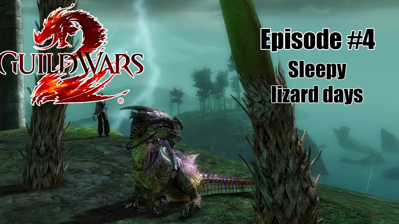 [Guild Wars 2] Sleepy lizard days